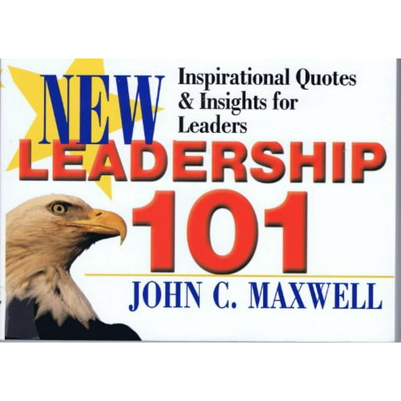 Pre-Owned Leadership 101: Inspirational Quotes & Insights for Leaders (Paperback) 1562923692 9781562923693