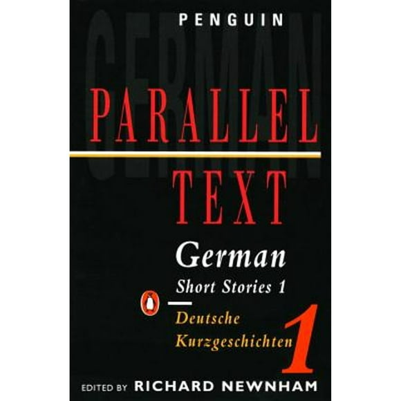 Pre-Owned German Short Stories 1: Parallel Text Edition (Paperback 9780140020403) by Various, Richard Newnham