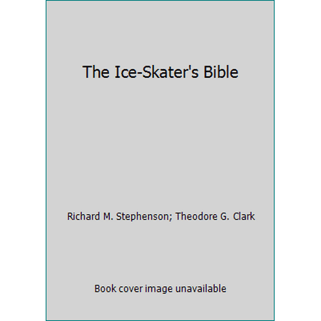 The Ice-Skater's Bible, Used [Paperback]