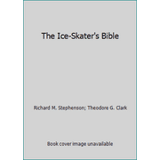 The Ice-Skater's Bible, Used [Paperback]