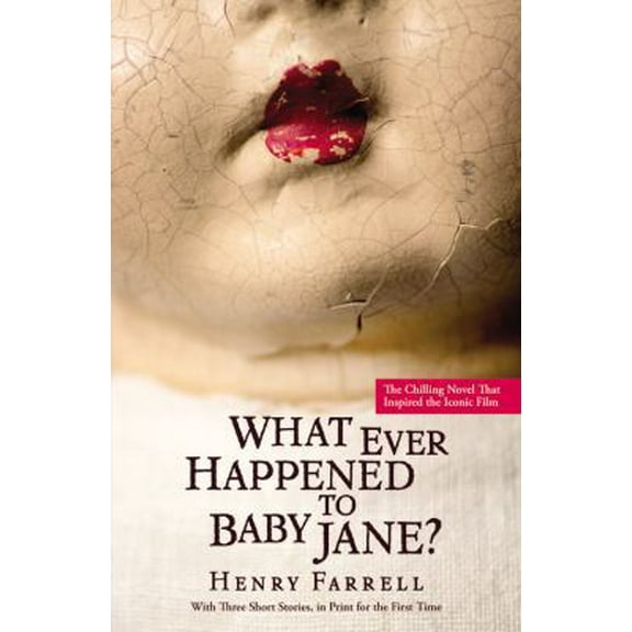 Pre-Owned What Ever Happened to Baby Jane? (Paperback) 1455546755 9781455546756