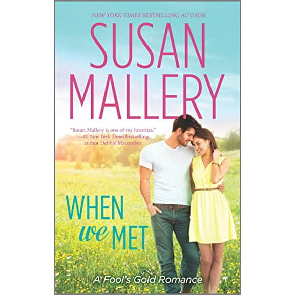 Pre-Owned When We Met (Mass Market Paperback) 0373778651 9780373778652