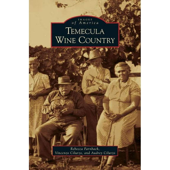 Temecula Wine Country (Hardcover)