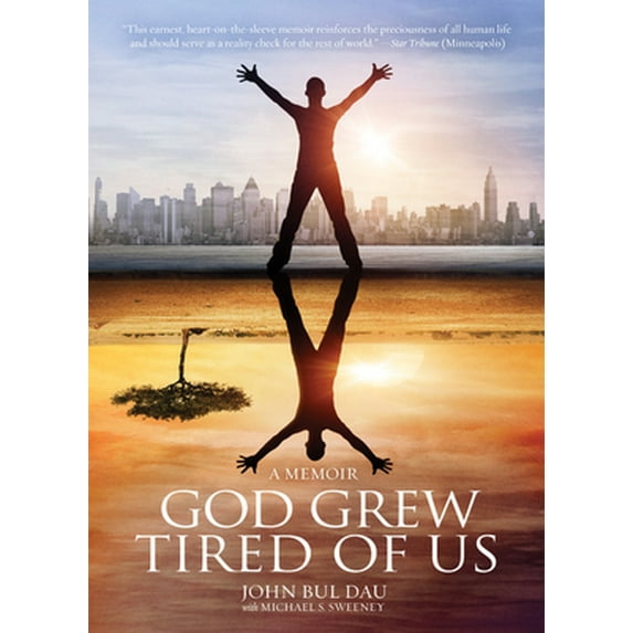 Pre-Owned God Grew Tired of Us: A Memoir (Paperback) by Michael Sweeney, John Bul Dau