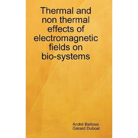 Thermo Effect - Thermal and Non Thermal Effects of Electromagnetic Fields in Bio-Systems