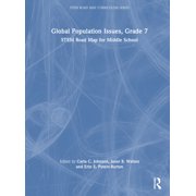 Stem Road Map Curriculum: Global Population Issues, Grade 7: Stem Road Map for Middle School (Hardcover)