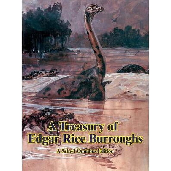 A Treasury of Edgar Rice Burroughs (Hardcover) by Edgar Rice Burroughs