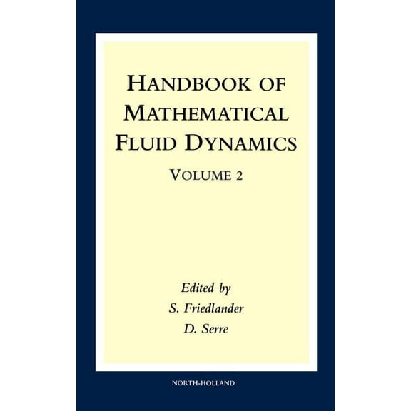 Handbook of Mathematical Fluid Dynamics, (Hardcover)