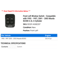 thumbnail image 2 of Front Left Window Switch - Compatible with 1995 - 1997, 2001 - 2003 Mazda B2300 2.3L 4-Cylinder 1996 2002, 2 of 2