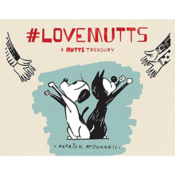 Pre-Owned Lovemutts: A Mutts Treasury (Paperback) 1449485138 9781449485139