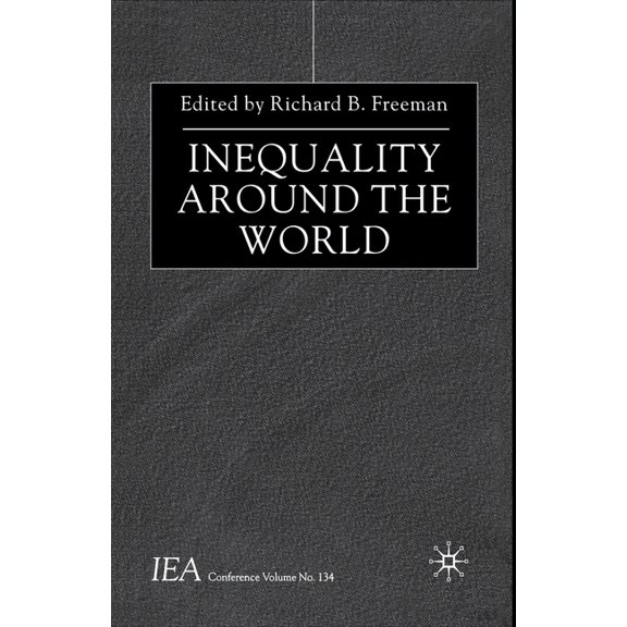 International Economic Association Inequality Around the World, (Paperback)