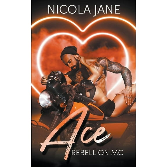 Rebellion MC Ace, Book 2, (Paperback)