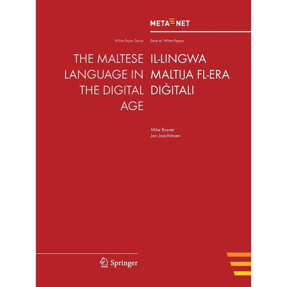 White Paper The Maltese Language in the Digital Age, (Paperback)
