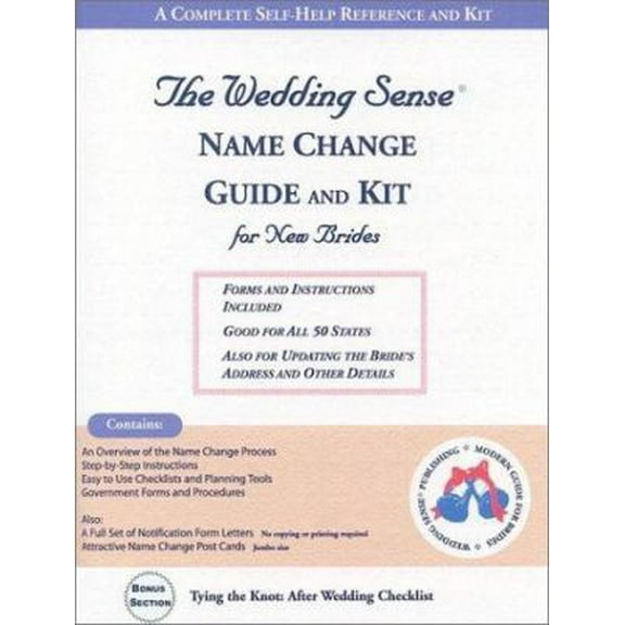 Pre-Owned The Wedding Sense Name Change Guide and Kit for New Brides (Modern Guide for Brides) (Paperback) 0972619879 9780972619875