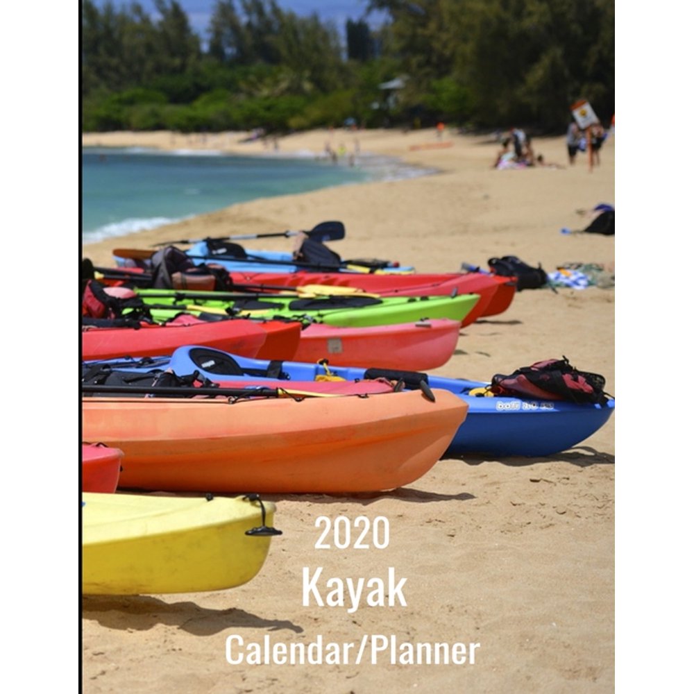 2020 Kayak Calendar/Planner Kayaks calendar planner. 12 month monthly