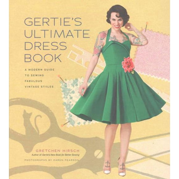 Gertie's Livre de Robe Ultime, Gretchen Hirsch Produit en Matériaux Mixtes