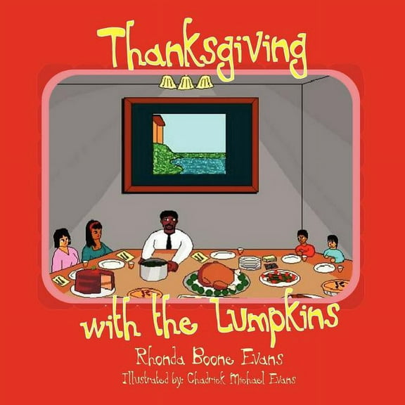 Thanksgiving with the Lumpkins, (Paperback)