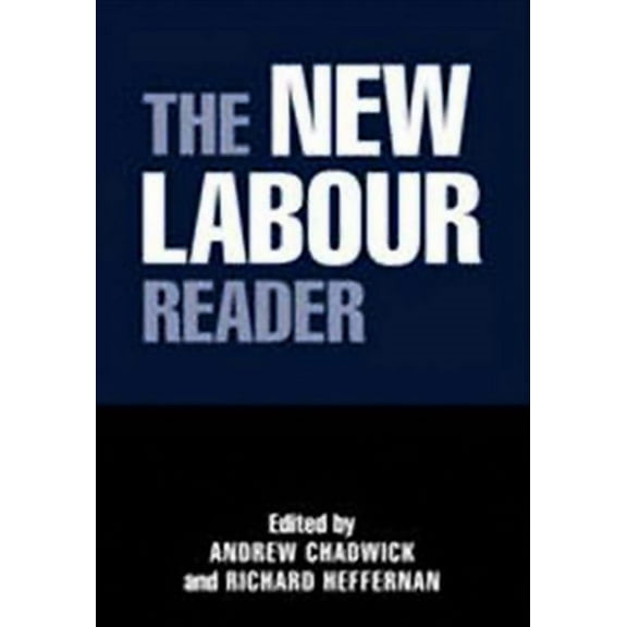 The New Labour Reader (Paperback)