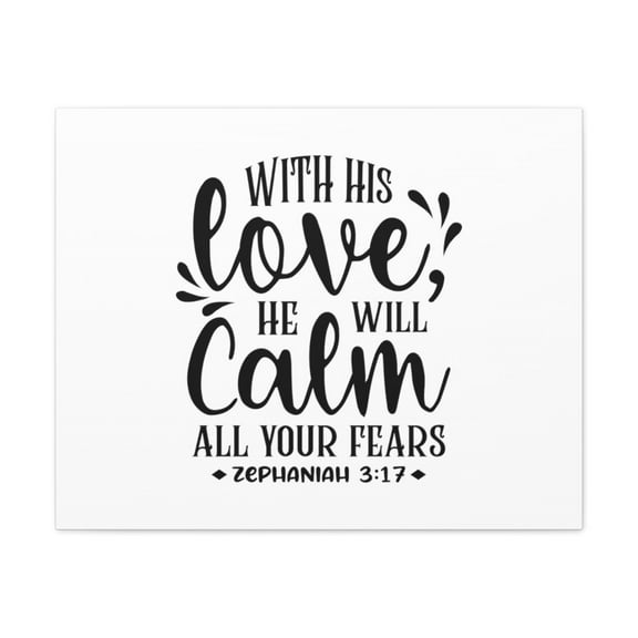 Scripture Walls With His Love Zephaniah 3:17 Bible Verse Canvas Christian Wall Art Ready to Hang Unframed