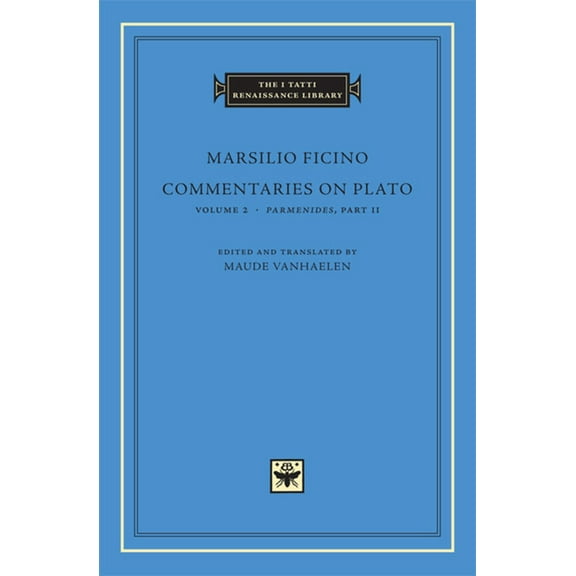 I Tatti Renaissance Library Commentaries on Plato: Volume 2, Book 52, (Hardcover)