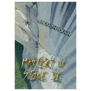 Masters of Stone 6: Breakthrough (2009)