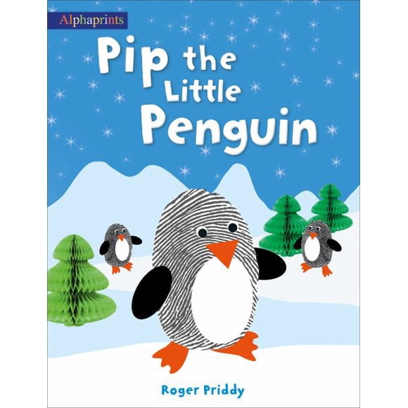 Pip the Little Penguin (Alphaprints)