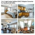 thumbnail image 6 of 3 in 1 Light Socket Splitter E26/27 Adapter Converter for Standard LED Bulbs Vertical 180° Adjustable Horizontal 360° Adjustable Bendable Max 60W Socket Extender, 6 of 8