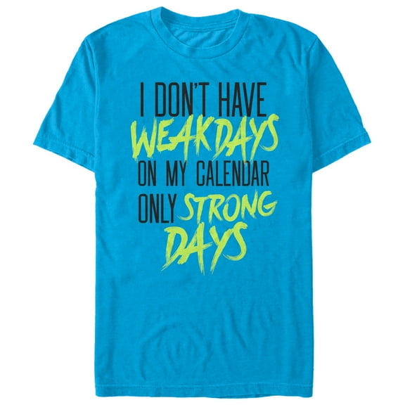 Men's CHIN UP Strong Days On Calendar Graphic Tee Turquoise Large