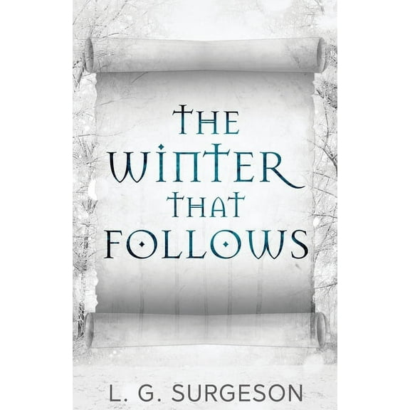 Black River Chronicles The Winter That Follows, Book 2, (Paperback)