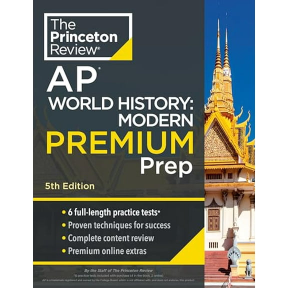 Pre-Owned Princeton Review AP World History: Modern Premium Prep, 5th Edition: 6 Practice Tests   Complete Content Review   Strategies & Techniques (Paperback) 0593517334 9780593517338