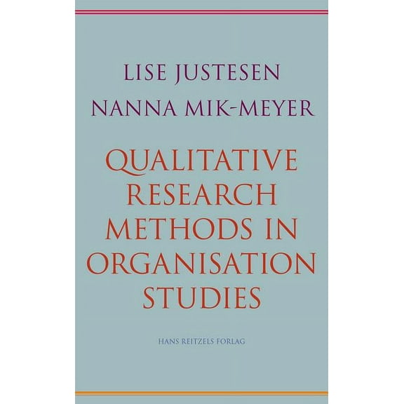 Qualitative Research Methods in Organisation Studies