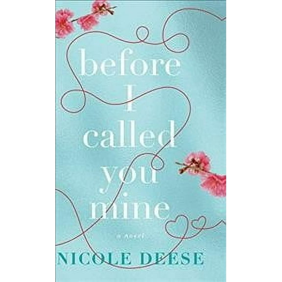 Before I Called You Mine (Hardcover)