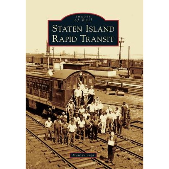 Pre-Owned Staten Island Rapid Transit (Paperback) by Marc Pitanza