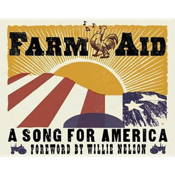 Pre-Owned Farm Aid: A Song for America (Hardcover) 1594862850 9781594862854