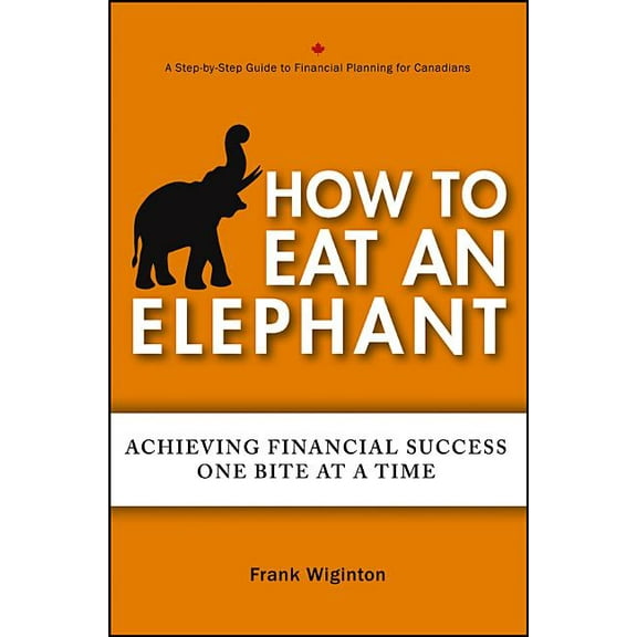 How to Eat an Elephant, (Paperback)