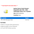 thumbnail image 2 of Ignition Starter Switch Bracket - Compatible with 1995 - 2002 Volkswagen Cabrio 2.0L 4-Cylinder 1996 1997 1998 1999 2000 2001, 2 of 2