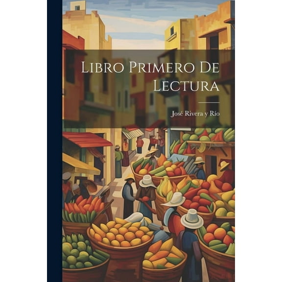 Libro Primero De Lectura (Paperback)