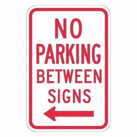 Lyle No Parking Between Sign,18" x 12, T1-1050-DG_12x18 T1-1050-DG_12x18
