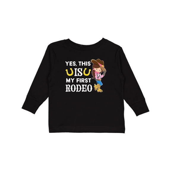 Inktastic Yes, this IS my First Rodeo- cowgirl in hat and boots Girls Long Sleeve Toddler T-Shirt