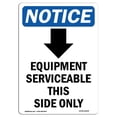 thumbnail image 1 of SignMission OS-NS-A-1218-V-12124 12 x 18 in. OSHA Notice Sign - Equipment Serviceable, 1 of 1