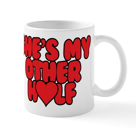 CafePress - She's My Other Half - 11 oz Ceramic Mug - Novelty Coffee Tea Cup