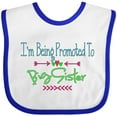 thumbnail image 3 of Inktastic I'm Being Promoted to Big Sister Girls Baby Bib, 3 of 4