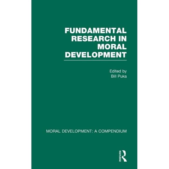 Moral Development: A Compendium Fundamental Research in Moral Development, Book 2, (Hardcover)