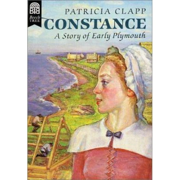 Pre-Owned Constance: A Story of Early Plymouth (Paperback) 0688109764 9780688109769