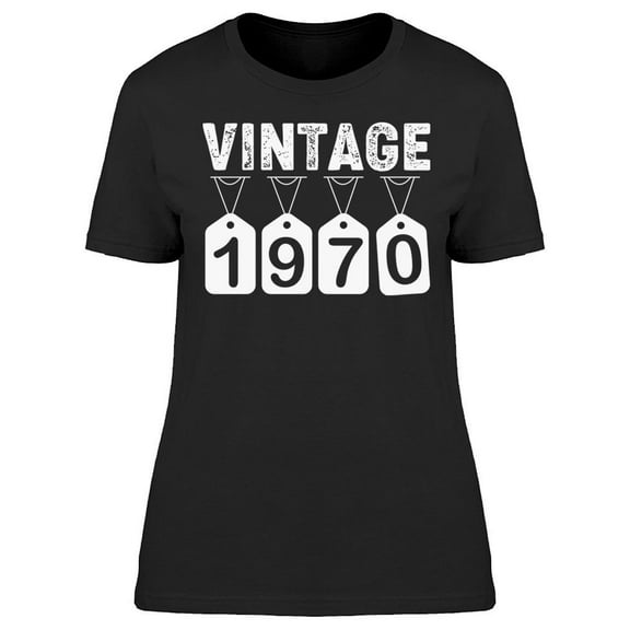 I Am Vintage Since 1970 Women's T-shirt