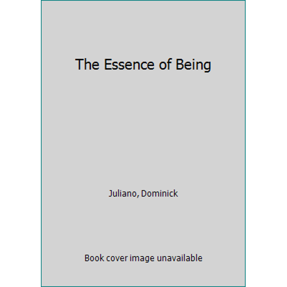 Pre-Owned The Essence of Being (Hardcover) 1504339347 9781504339346