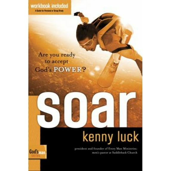 Pre-Owned Soar: Are You Ready to Accept God's Power? (Paperback) 1578569893 9781578569892