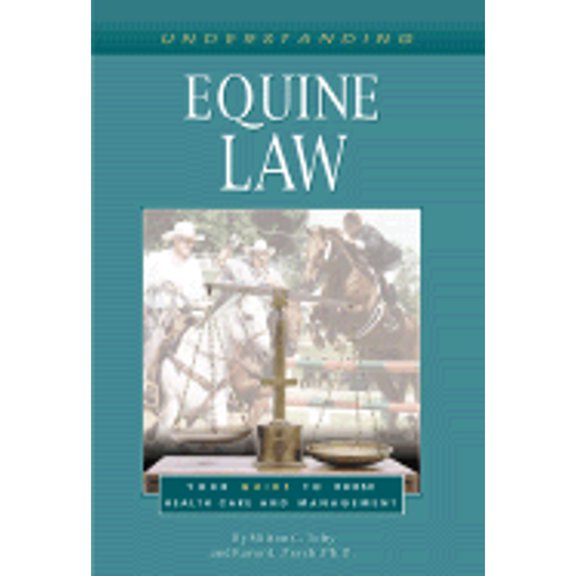 Pre-Owned Understanding Equine Law (Paperback) 1581500378 9781581500370