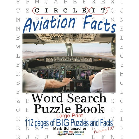 Circle It, Aviation Facts, Large Print, Word Search, Puzzle Book, (Paperback)