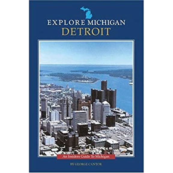 Pre-Owned Explore Michigan--Detroit (Paperback) 9780472030927